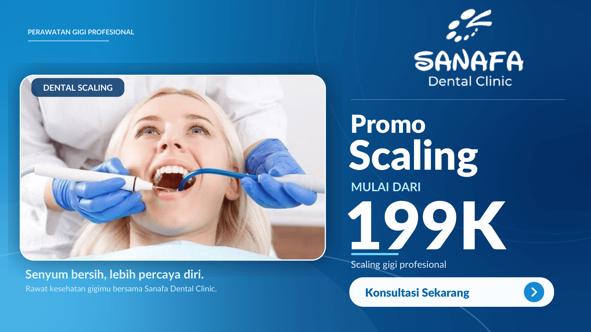 Promo Scaling Sanafa Dental Clinic mulai Rp199.000, dengan foto perawatan scaling gigi.