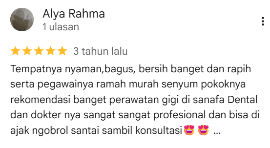 Screenshot ulasan Google oleh Alya Rahma tentang Sanafa Dental Clinic